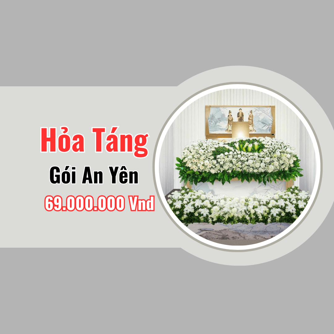 Gói Hỏa Táng Trọn Gói An Yên - Giá 69.000.000đ – Phục Vụ Toàn TP.HCM – Đức Thịnh