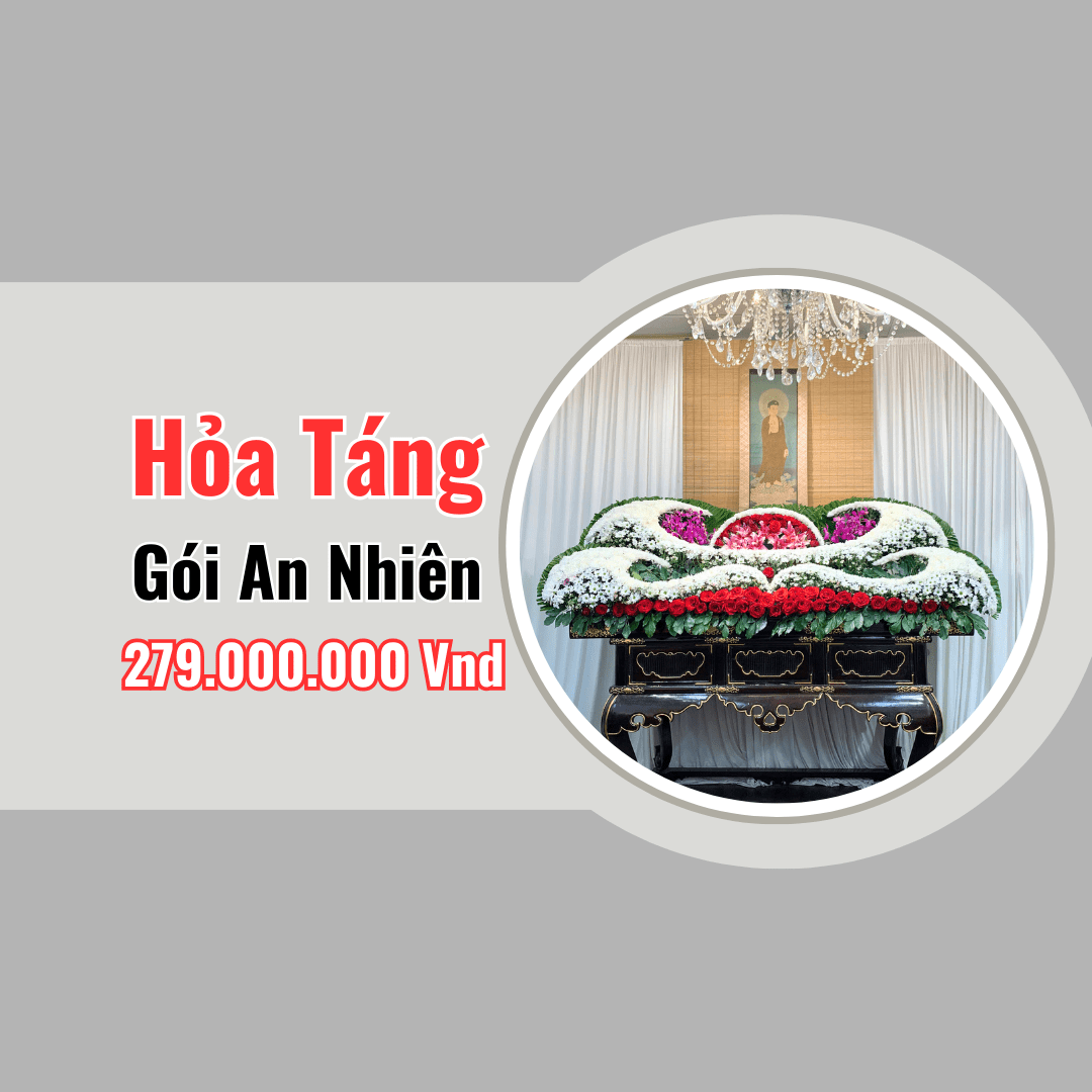 Gói Hỏa Táng Trọn Gói An Nhiên – Giá 279.000.000đ – Phục Vụ Toàn TP.HCM – Đức Thịnh