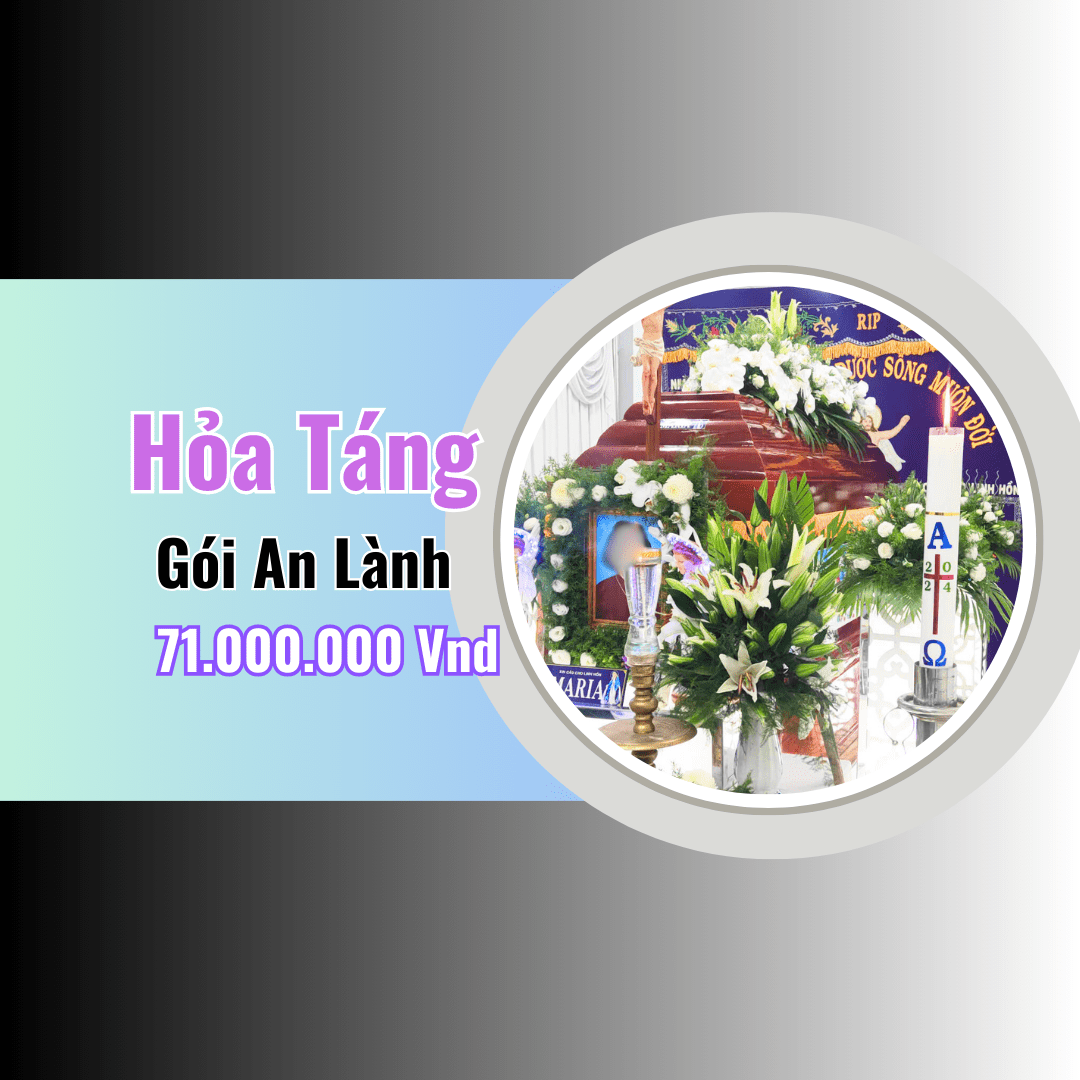 Gói Hỏa Táng Trọn Gói An Lành (Công Giáo) – 71.000.000đ | Đức Thịnh – TP.HCM